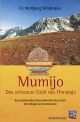 Mumijo – Das schwarze Gold des Himalaya